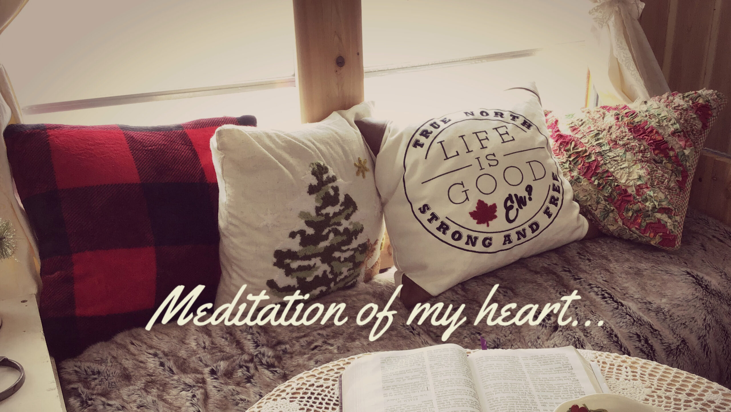 Meditation of my Heart